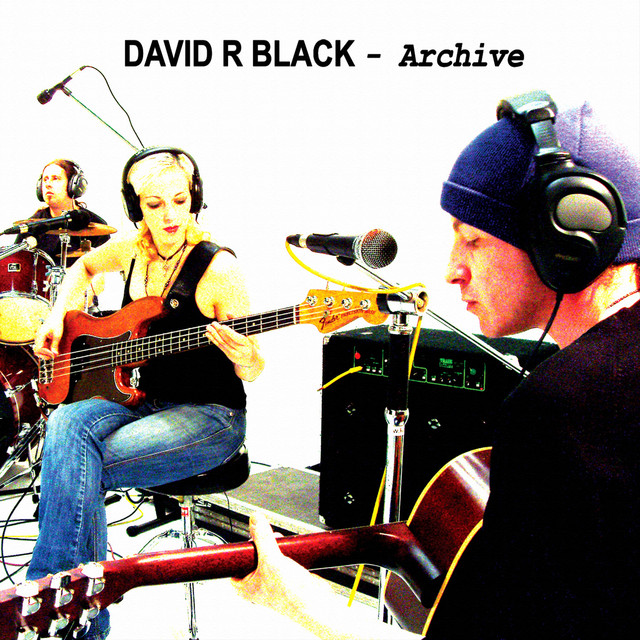 Archive - Album by David R Black | Spotify