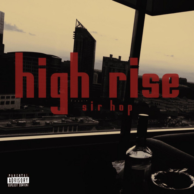 High Rise - Single by Sir Hop | Spotify