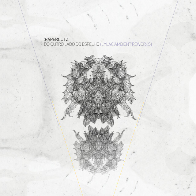 Do Outro Lado Do Espelho - Lylac Ambient Reworks cover art