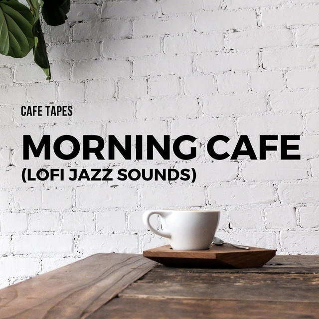 Morning Cafe (Lofi Jazz Sounds) cover art