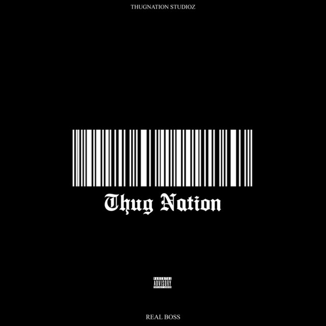 Thugnation by Real Boss