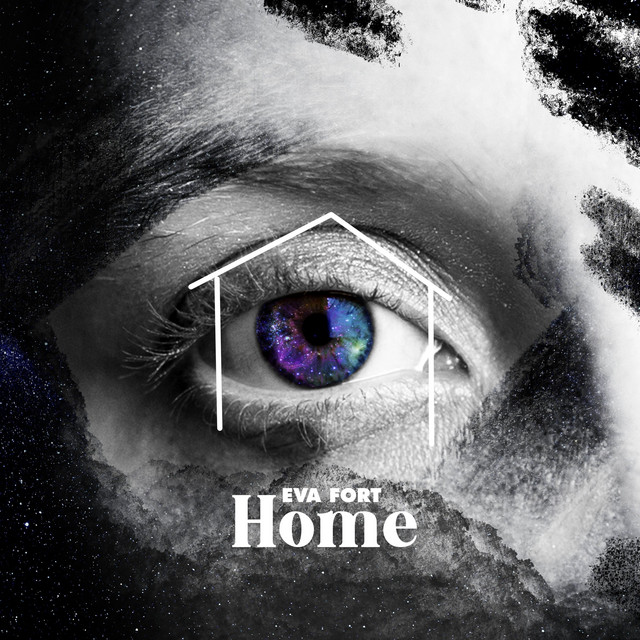 Home - Album by Eva Fort | Spotify