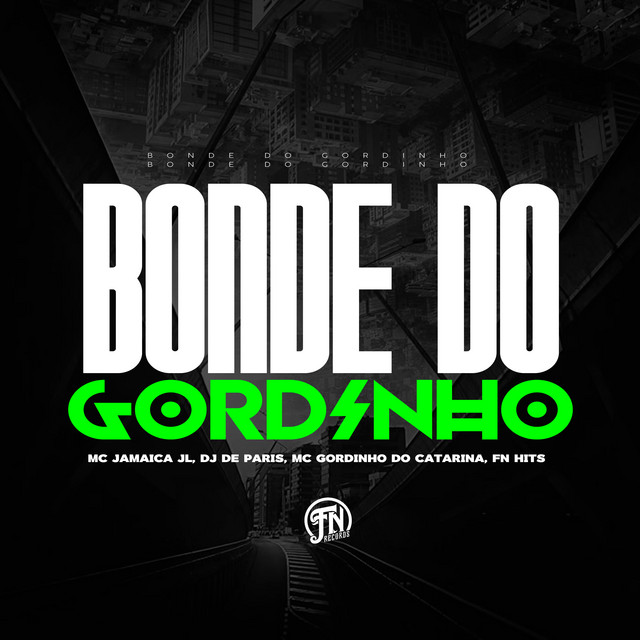 Bonde do Gordinho