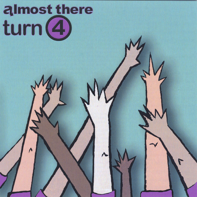 Almost There Records Turn 4 cover