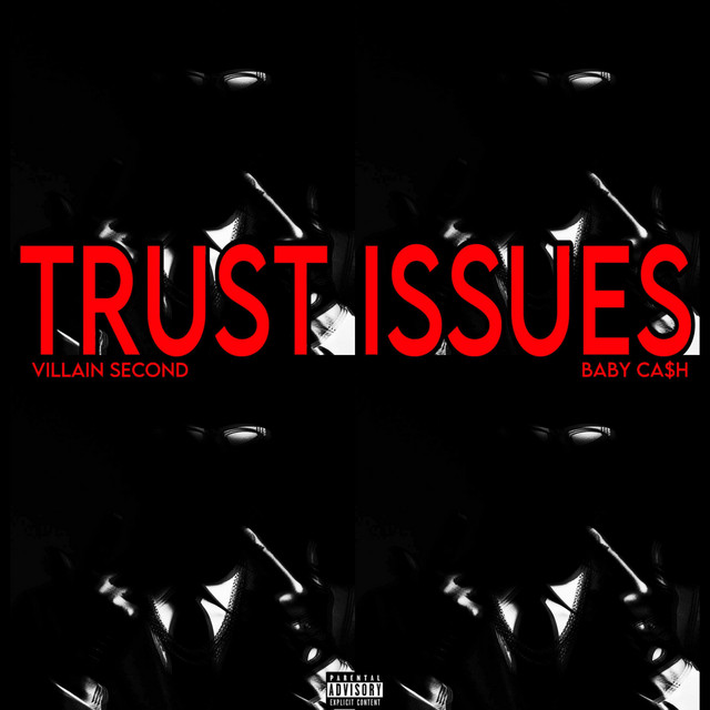 TRUST ISSUES (& Baby Ca$h) cover art