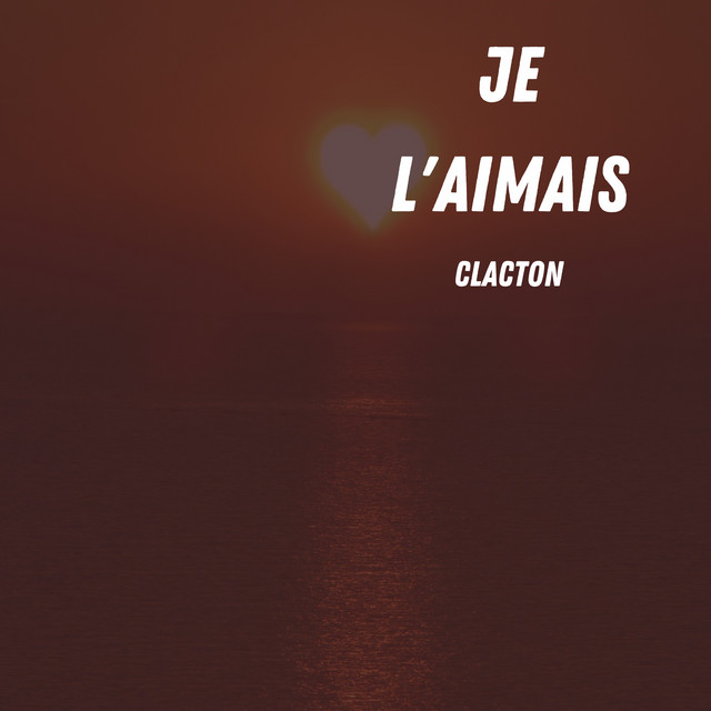je-l-aimais-single-by-clacton-spotify