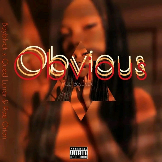 Obvious - song and lyrics by Qued Lunar, boyblvck, Rae Orion | Spotify