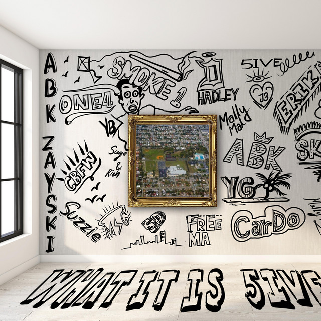 What It Is 5ive cover art