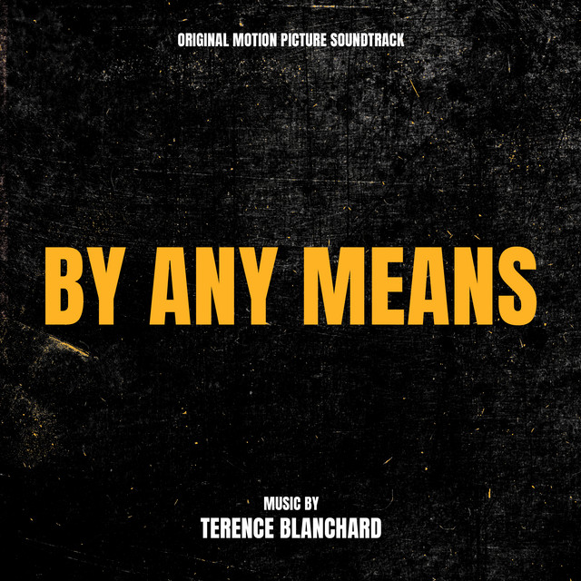 By Any Means (Original Motion Picture Soundtrack) album image