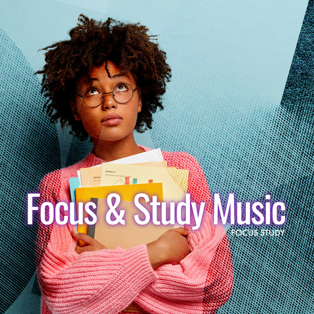 Focus & Study Music cover art