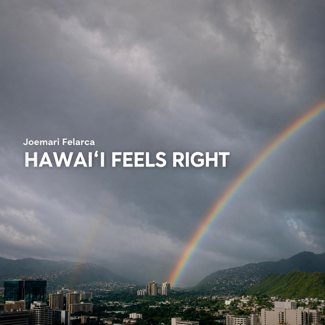 Hawai'i Feels Right