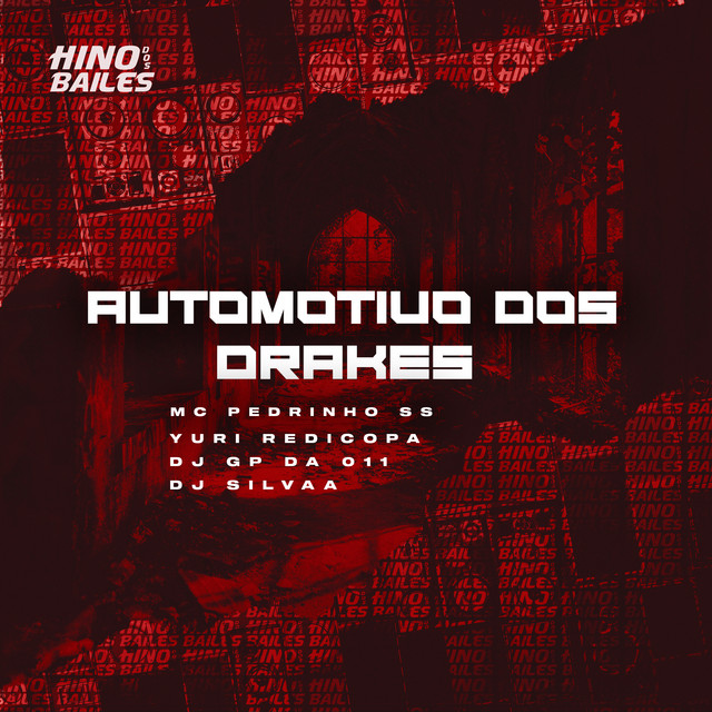 Automotivo dos Drakes