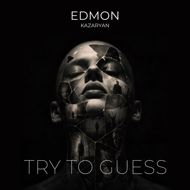 Cover art: Try to Guess — EDMON Kazaryan