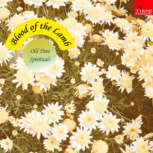 Blood Of The Lamb: Old Time Spirituals cover
