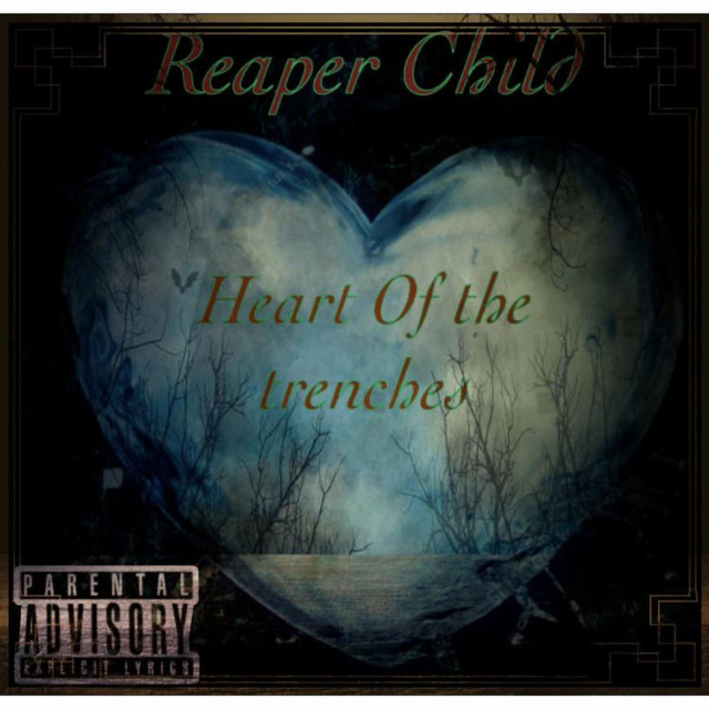 Heart of The Trenches - Single by Reaper Child | Spotify