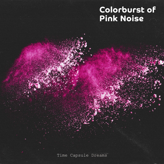 Colorburst of Pink Noise cover art