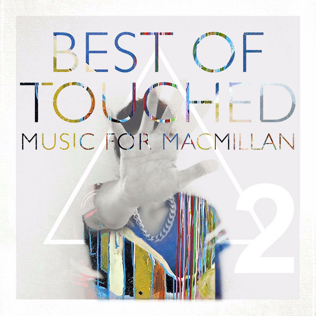 Best of Touched Music for Macmillan, Pt. 2 cover