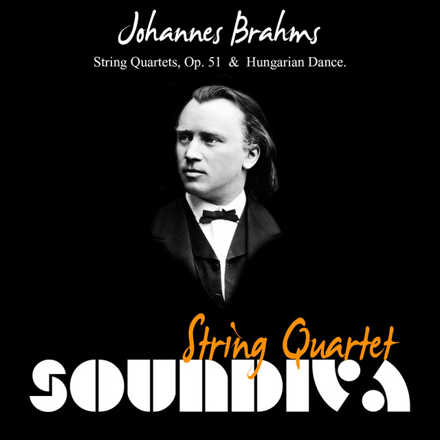 Brahms: String Quartets, Op. 51 & Hungarian Dance cover art