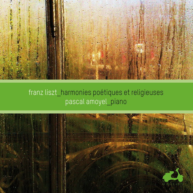 Liszt: Harmonies poétiques et religieuses