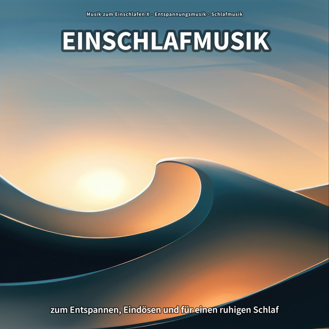 Musik zum Einschlafen X