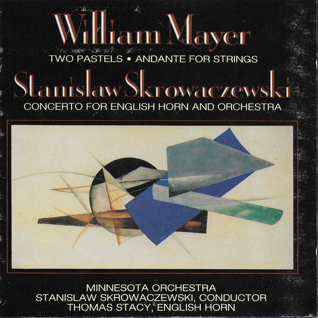 Mayer: Two Pastels & Andante For Strings - Skrowaczewski: Concerto for English Horn & Orchestra cover art