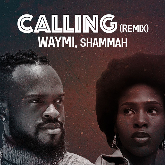 Calling (Remix) - Single by Waymi | Spotify