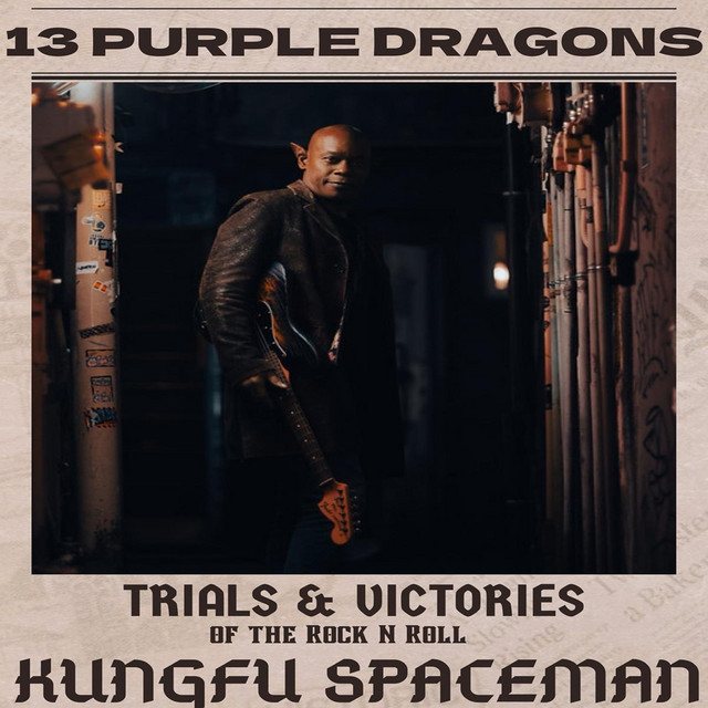 Trials and Victories of the Rock n Roll Kung Fu Spaceman cover art