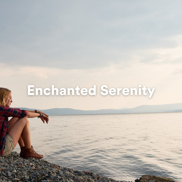 Enchanted Serenity: Ambient Melodies for Relaxation and Mindfulness