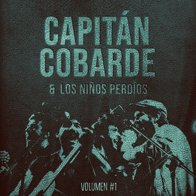 Capitán Cobarde & Los niños perdíos, Vol.1 cover art