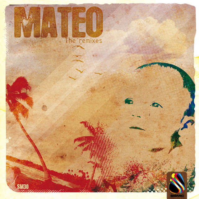 Mateo: The Remixes - EP cover art