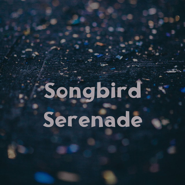 Songbird Serenade cover art
