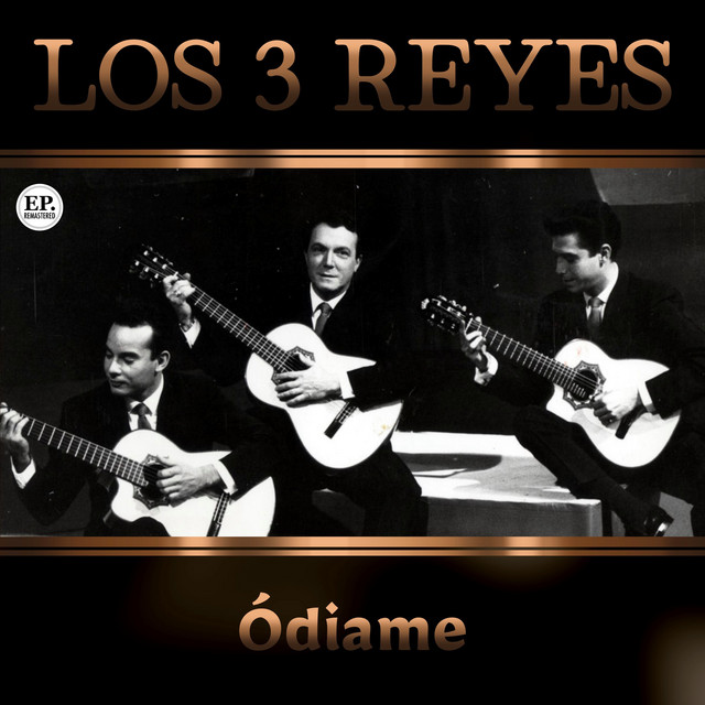Cover of Ódiame (Remastered) by Los 3 Reyes