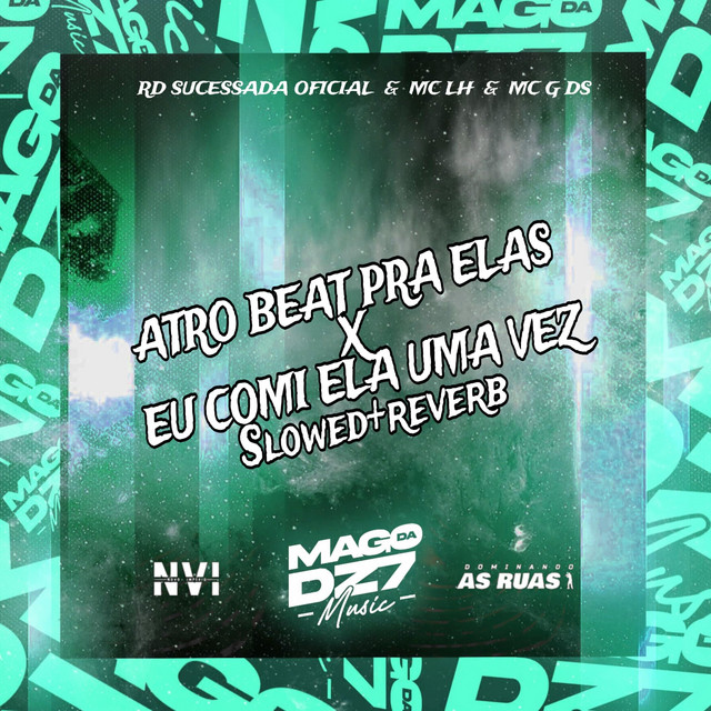Afro Beat pra Elas X Eu Comi Ela uma Vez [Slowed + Reverb] - Slowed + Reverb