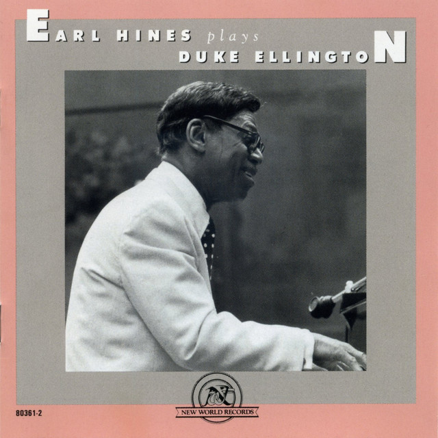 Earl Hines Plays Duke Ellington - Album by Earl Hines | Spotify