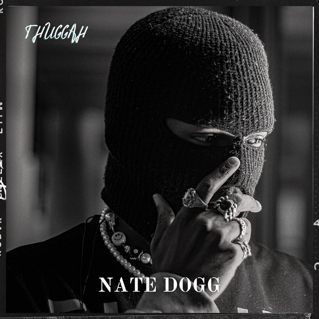 Album cover for Nate Dogg by THUGGAH