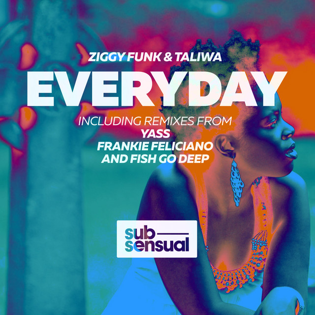 Everyday - Yass Remix