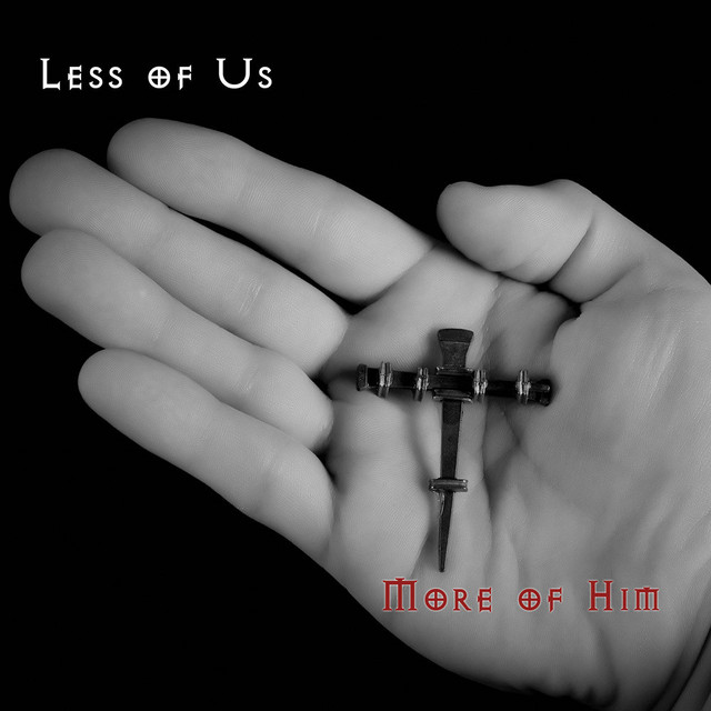 More Of Him - Album by Less Of Us | Spotify