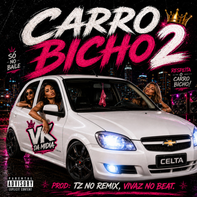 Carro Bicho 2 (Arrocha Funk)