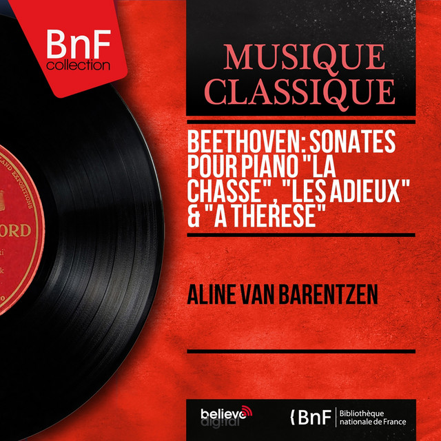 Beethoven: Sonates pour piano "La chasse", "Les adieux" & "À Thérèse" (Mono Version) cover art