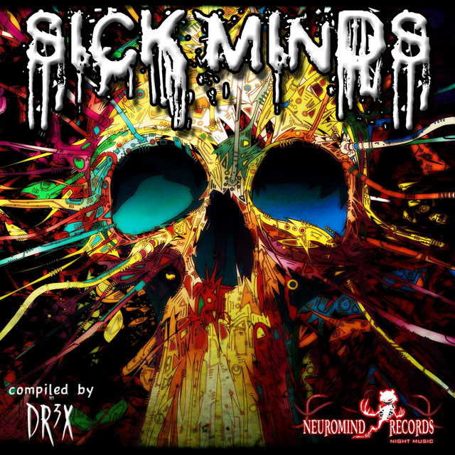 Sick Minds (Compiled By Dr3x) cover art