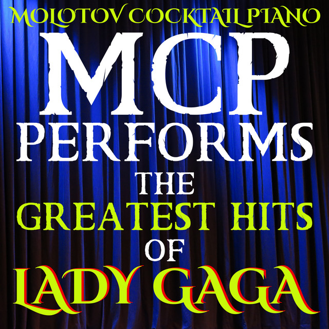 MCP Performs the Greatest Hits of Lady Gaga cover art