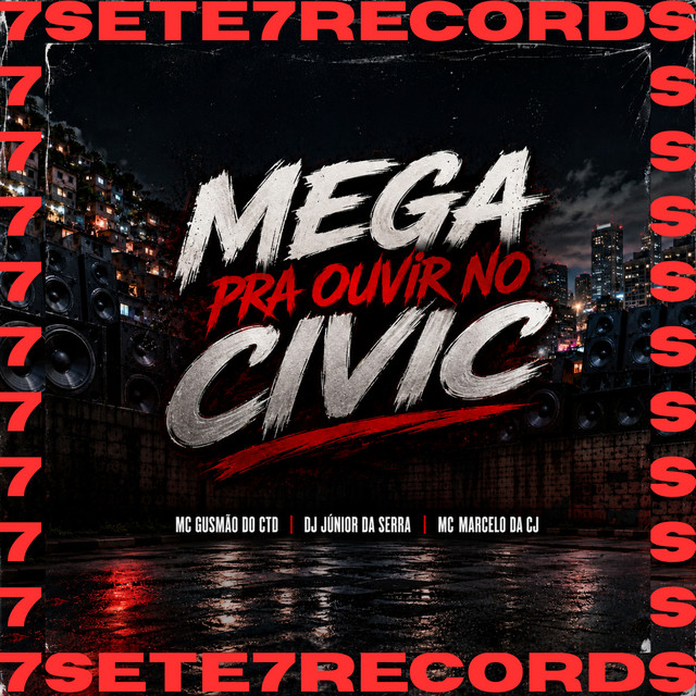 MEGA PRA OUVIR NO CIVIC