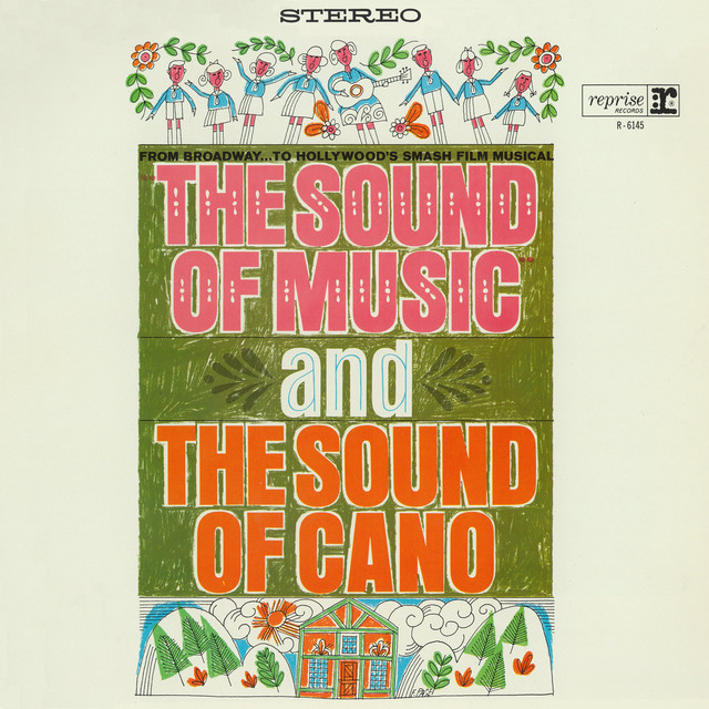 The Sound of Music (And The Sound of Cano) cover art