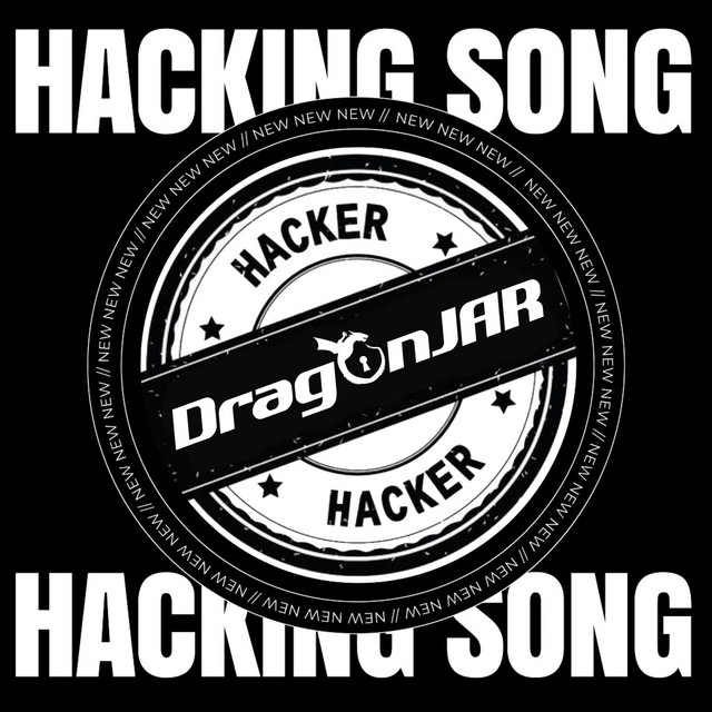 Hacking Song - Single by DragonJAR | Spotify
