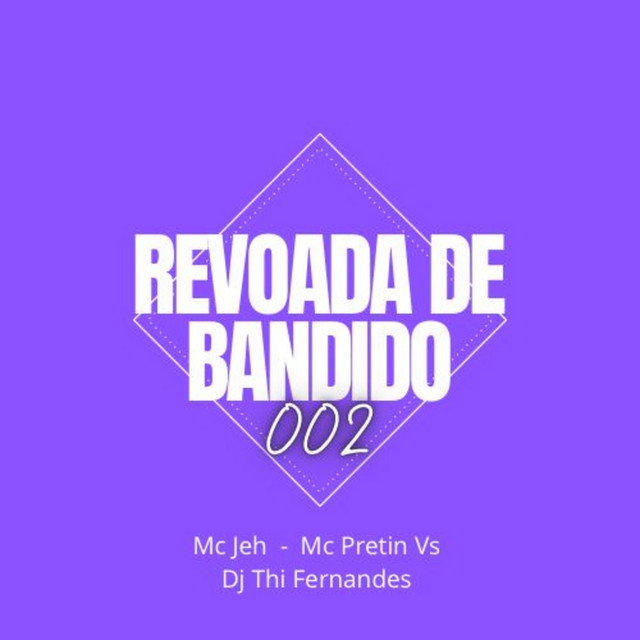 Revoada de Bandido 002