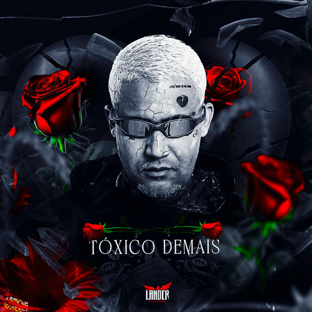 Tóxico Demais