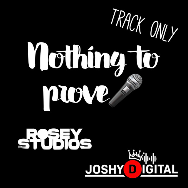 Nothing to Prove (track only) - Instrumental Version