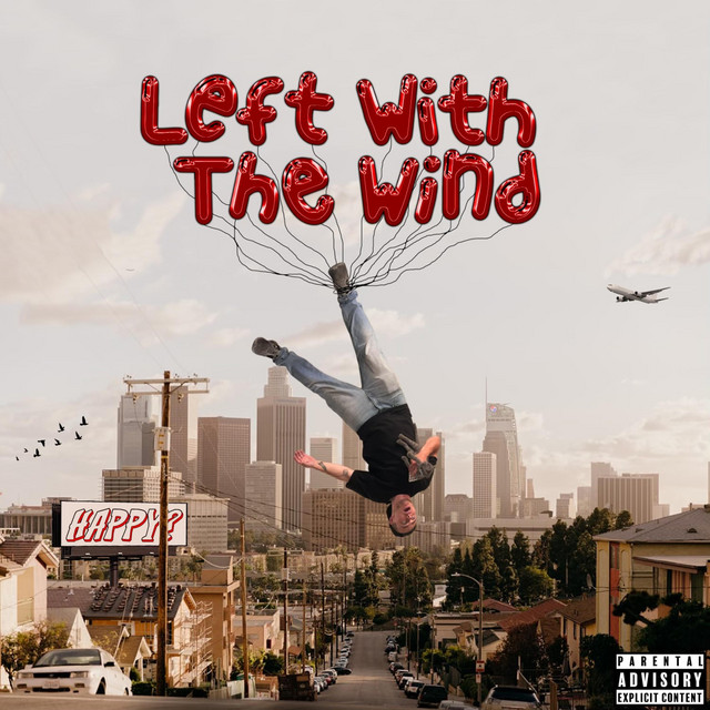 Left With The Wind - Single by happy? | Spotify