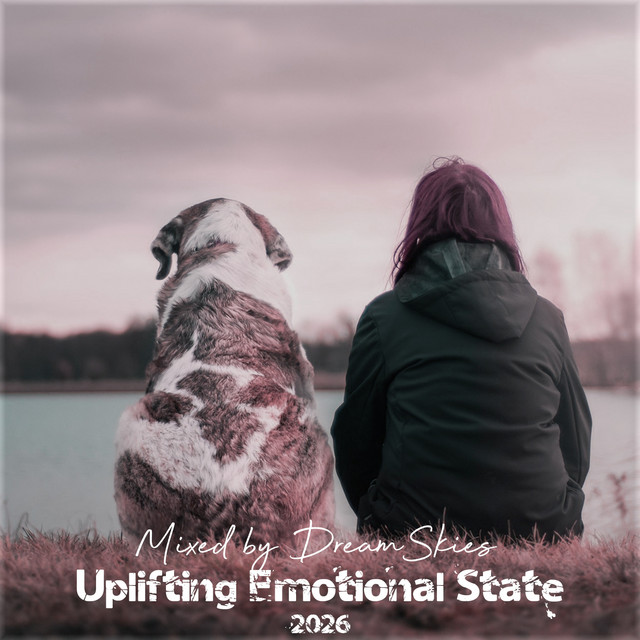 Uplifting Emotional State, Vol. 135 - Uplifting Trance Mix 2026