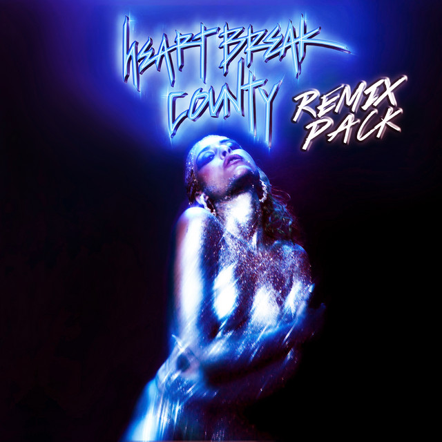 Heartbreak County (Remixes) cover art